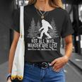 Not All Who Wander Mt Mount St Helens Wa Bigfoot Souvenir T-Shirt Gifts for Her