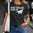 Paper Airplane Mode On Paper Airplane Maker Paper Dart T-Shirt Gifts for Her
