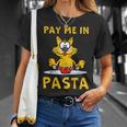Pay Me In Pasta Spaghetti Italian Pasta Lover Cat Unisex T-Shirt Gifts for Her