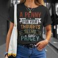 A Penny For Your Thoughts Seems A Little Pricey Joke T-Shirt Gifts for Her