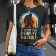 Peopley It's Too Peopley Outside I Cant People Today T-Shirt Gifts for Her
