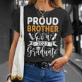 Proud Brother Of A 2023 Graduate Senior Family Graduation Funny Gifts For Brothers Unisex T-Shirt Gifts for Her