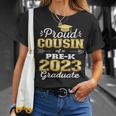 Proud Cousin Of Pre K School Graduate 2023 Graduation Cousin Unisex T-Shirt Gifts for Her