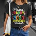 Proud Daddy Of 2023 5Th Grade Graduate Funny Graduation Unisex T-Shirt Gifts for Her