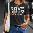 Rave Booty Enthusiast Quote Outfit Edm Music Festival Funny Unisex T-Shirt Gifts for Her
