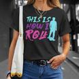 This Is How I Roll One Wheel Electric Skateboard Float T-Shirt Gifts for Her