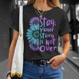 Stay Your Stories Is Not Over Suicide Prevention Awareness T-Shirt Gifts for Her