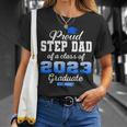Super Proud Step Dad Of 2023 Graduate Awesome Family College Unisex T-Shirt Gifts for Her