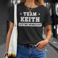 Team Keith Lifetime Membership Funny Family Last Name Unisex T-Shirt Gifts for Her