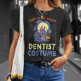 This Is My Scary Dentist Costume Rising The Undead Puns Unisex T-Shirt Gifts for Her