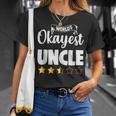 Uncle Funny Worlds Okayest Uncle Unisex T-Shirt Gifts for Her
