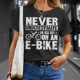Never Underestimate An Old Man With An E-Bike T-Shirt Gifts for Her