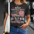 Never Underestimate An Old Man With A Yorkshire Terrier T-Shirt Gifts for Her