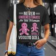 Never Underestimate An Old Woman With A Voodoo Doll Old Woman T-Shirt Gifts for Her