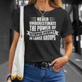 Never Underestimate The Power Of Stupid People Custom T-Shirt Gifts for Her