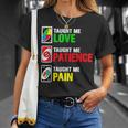 Uno Taught Me Love Taught Me Patience Taught Me Pain T-Shirt Gifts for Her