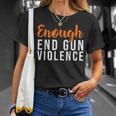 Wear Orange Anti Gun No More Silence Enough End Gun Violence T-shirt Gifts for Her