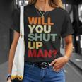 Will You Shut Up Man President Debate Biden Quote T-Shirt Gifts for Her