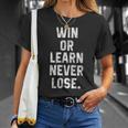 Win Or Learn Never Lose Motivational Volleyball Saying Unisex T-Shirt Gifts for Her