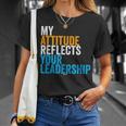 Work Swagazon Associate My Attitude Reflects Your Leadership Unisex T-Shirt Gifts for Her