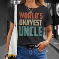 Worlds Okayest Uncle - Funny Uncle Unisex T-Shirt Gifts for Her