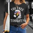 You Free Tonight Funny Fourth Of July Patriotic Bald Eagle Unisex T-Shirt Gifts for Her