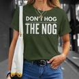 Christmas Don't Hog The Nog Eggnog T-Shirt Gifts for Her