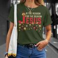 Jesus Is The Reason For The Season ChristmasT-Shirt Gifts for Her
