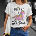 Fuck It Lets Drink - Unicorn Graphic Alcohol Drinking Party Unisex T-Shirt Gifts for Her