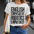 Fun Robotics Lover Saying Robotics Enthusiasts T-Shirt Gifts for Her