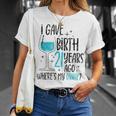 I Gave Birth 21 Years Ago Where's My Drink Birthday Party T-Shirt Gifts for Her