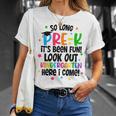 Kids So Long Pre-K Kindergarten Here I Come Graduation Gifts Unisex T-Shirt Gifts for Her