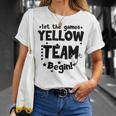 Yellow Team Let The Games Begin Field Trip Day Unisex T-Shirt Gifts for Her