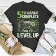 5Th Grade Complete Time To Level Up Happy Last Day Of School Unisex T-Shirt Unique Gifts