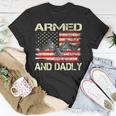 Armed And Dadly Funny Fathers Day 2023 Gifts For Dads Unisex T-Shirt Unique Gifts