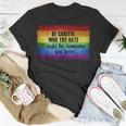 Be Careful Who You Hate Pride Heart Gay Pride Ally Lgbtq Unisex T-Shirt Unique Gifts