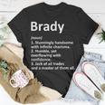 Brady Definition Personalized Name Funny Birthday Gift Idea Definition Funny Gifts Unisex T-Shirt Unique Gifts