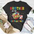 Brother Of The Uno Birthday Boy Uno Birthday Boy Unisex T-Shirt Unique Gifts
