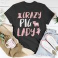 Crazy Pig Lady Piglet Farm Unisex T-Shirt Funny Gifts