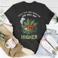 Dad Weed Funny 420 Weed Dad Like Regular Dad Only Higher Gift For Women Unisex T-Shirt Unique Gifts