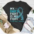 Dads Fight Is My Fight Prostate Cancer Awareness Graphic Unisex T-Shirt Funny Gifts