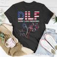 Dilf Damn I Love Fireworks Funny American Patriotic July 4Th Patriotic Funny Gifts Unisex T-Shirt Unique Gifts