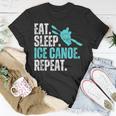 Eat Sleep Ice Canoe Repeat Ice Canoeing Winter Sport T-Shirt Unique Gifts