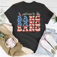 Funny 4Th Of July Fireworks Just Here To Bang American Flag 2 Unisex T-Shirt Unique Gifts