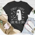Black Cat Forget Candy Give Me A Cat Lovers Halloween T-Shirt Unique Gifts