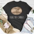 Cymbals Fear The Cymbals Marching Band Player T-Shirt Unique Gifts