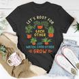 Funny Lets Root For Each Other And Watch Each Other Grow Unisex T-Shirt Unique Gifts
