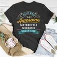 Funny Motorcycle Mechanic Awesome Job Occupation Unisex T-Shirt Unique Gifts