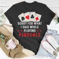 Pinochle Card Game Player Quote T-Shirt Unique Gifts