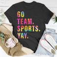 Go Team Sports Yay Sports And Games Competition Team T-Shirt Unique Gifts